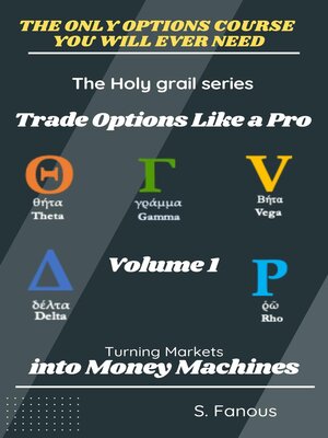 cover image of Trade Options Like a Pro--Your Ultimate Beginner's Guide to Options Trading--Volume 1